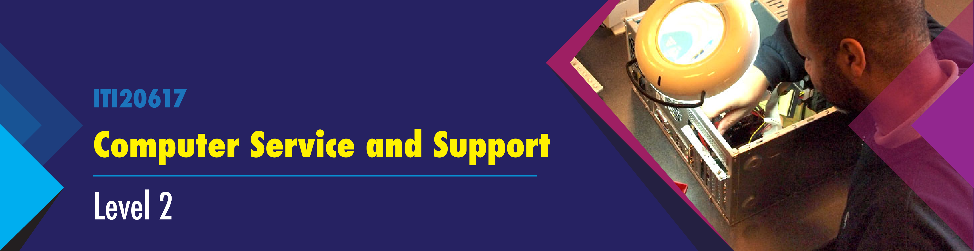 Level 2 Computer Course: Computer Service and Support Level 2 (ITI20617)